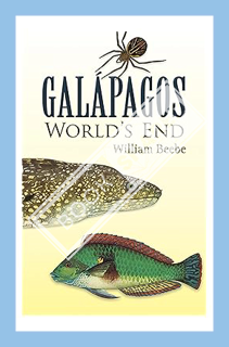 (Ebook Download) Galapagos: World's End by William Beebe