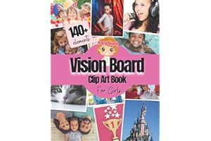(Best Seller) G.E.T Book Vision Board Clip Art Book For Girls: 140+ Pictures, Quotes and Words Vi
