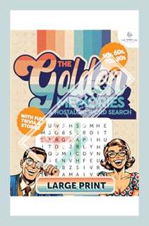 (PDF FREE) The Golden Memories: A Nostalgic Word Search - Large Print Puzzles for Entertaining Adult