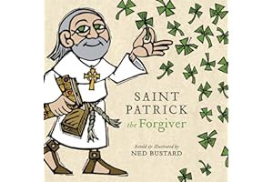 (Best Seller) G.E.T Book Saint Patrick the Forgiver: The History and Legends of Ireland's Bishop