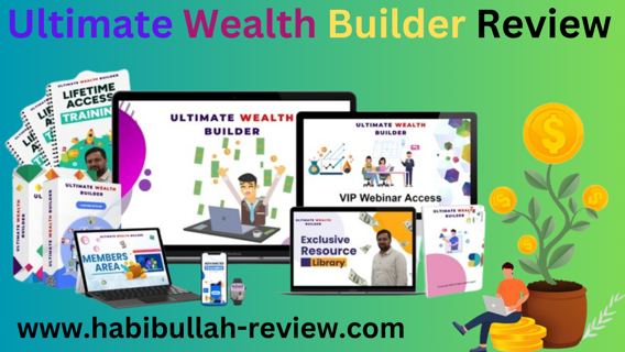 Ultimate Wealth Builder Review – 27-Second Trick Makes Me $137.47