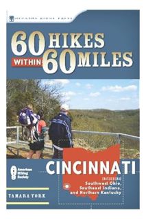 (PDF Download) 60 Hikes Within 60 Miles: Cincinnati: Including Clifton Gorge, Southeast Indiana, and