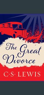 EBOOK #pdf ✨ The Great Divorce     Paperback – Deckle Edge, February 6, 2001 [PDF EPUB KINDLE]