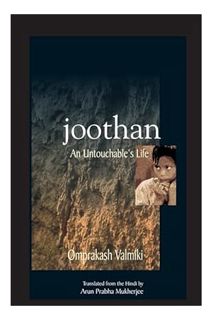 (PDF Download) Joothan: An Untouchable's Life by Omprakash Valmiki