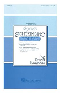 (PDF DOWNLOAD) The Jenson Sight Singing Course (Vol. I) (Methodology Chorals Singer) by David Baugue