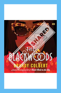 (Pdf Free) The Blackwoods by Brandy Colbert