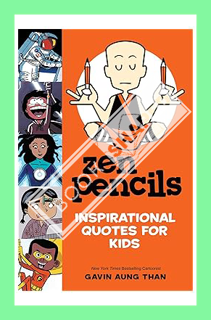 (PDF) DOWNLOAD Zen Pencils--Inspirational Quotes for Kids by Gavin Aung Than