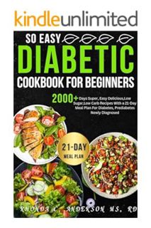 (DOWNLOAD (EBOOK) So Easy Diabetic Cookbook For Beginners : 2000+plus Super, Easy Delicious,Low Suga