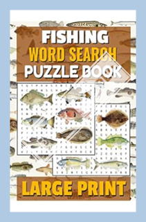 (Ebook Free) Fishing Word Search Puzzle Book: Word Searches with Large Print about Fishing, Oceans,