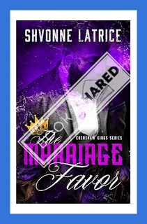 (Pdf Free) The Marriage Favor (Crenshaw Kings Book 1) by Shvonne Latrice