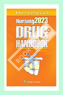 (Download) (Pdf) Nursing2023 Drug Handbook (Nursing Drug Handbook) by Lippincott Williams & Wilkins