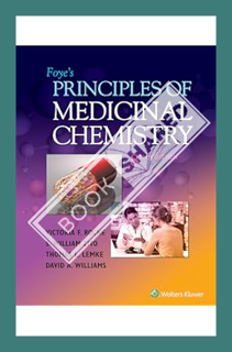 (DOWNLOAD) (Ebook) Foye's Principles of Medicinal Chemistry by Victoria PhD F. Roche PhD