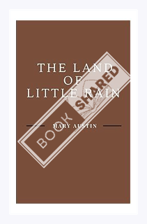 (Download (EBOOK) The Land of Little Rain by Mary Austin