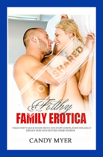(Pdf Ebook) Filthy Family Erotica: 15 Explicit Sexy and Hottest Short Stories, Dirty Quick Reads Ero