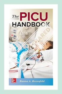 (Download (PDF) The PICU Handbook by Ranna Rozenfeld