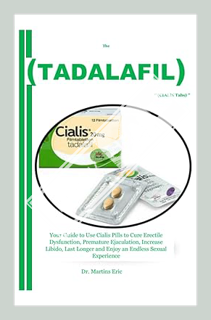 (PDF Download) The (TADALAFIL) ‘’ (CIALIS Tabs) ’’: Your Guide to Use Cialis Pills to Cure Erectile