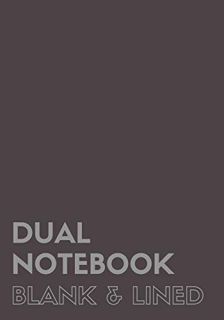 View [EBOOK EPUB KINDLE PDF] Dual Notebook Blank & Lined: Large Notebook with Lined and Blank Pages