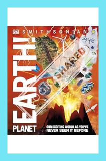 (Download) (Ebook) Knowledge Encyclopedia Planet Earth!: Our Exciting World As You've Never Seen It