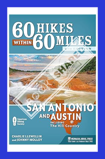 (Ebook Free) 60 Hikes Within 60 Miles: San Antonio and Austin: Including the Hill Country by Charles