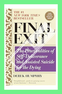 (PDF) FREE Final Exit: The Practicalities of Self-Deliverance and Assisted Suicide for the Dying, 3r