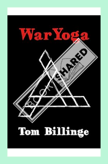 (DOWNLOAD (EBOOK) WarYoga (WarYogin Mastery Book 1) by Tom Billinge