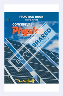 (PDF Free) Practice Book for Conceptual Physics by Paul Hewitt