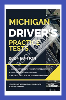 (PDF DOWNLOAD) Michigan Driver’s Practice Tests: +360 Driving Test Questions To Help You Ace Your DM