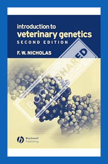 (PDF) (Ebook) Introduction to Veterinary Genetics Second Edition by F. W. Nicholas