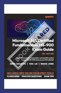 (PDF Free) Microsoft 365 Certified Fundamentals MS-900 Exam Guide: Gain the knowledge and problem-so