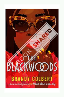(FREE (PDF) The Blackwoods by Brandy Colbert