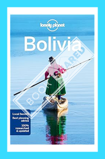 (PDF Ebook) Lonely Planet Bolivia (Country Guide) by Lonely Planet