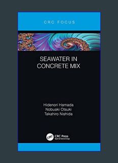 [EBOOK] [PDF] Seawater in Concrete Mix     1st Edition, Kindle Edition