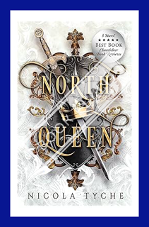 (Ebook Download) North Queen (Crowns Book 1) by Nicola Tyche