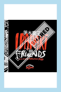 (Ebook Download) Ibaraki and Friends by Matt Kiichi Heafy