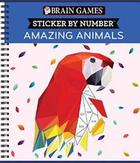 READ [E-book] Brain Games - Sticker by Number: Amazing Animals     Spiral-bound – November 15, 2019