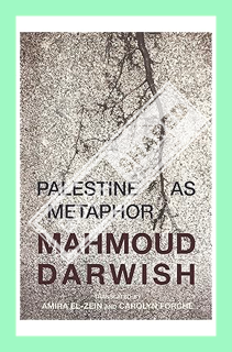 (Ebook Free) Palestine as Metaphor by Mahmoud Darwish