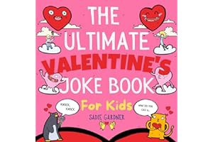 (Best Seller) G.E.T Book The Ultimate Valentine’s Joke Book For Kids: Valentine's Day Try Not To
