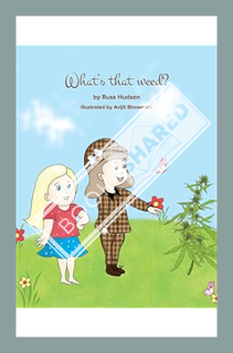 (PDF Download) What's That Weed? by Russ Hudson