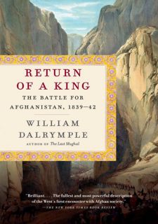 Read BOOK Download [PDF] Return of a King: The Battle for Afghanistan, 1839-42