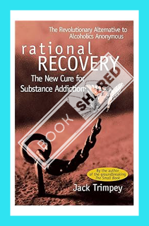 (PDF) FREE Rational Recovery: The New Cure for Substance Addiction by Jack Trimpey