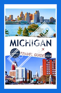(DOWNLOAD (PDF) Michigan Travel Guide 2024: Unveiling Michigan's Magic: Adventures, Hidden Gems & Lo