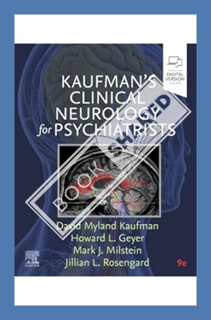 (FREE (PDF) Kaufman's Clinical Neurology for Psychiatrists (Major Problems in Neurology) by David My