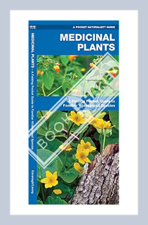 (Download (EBOOK) Medicinal Plants: A Folding Pocket Guide to Familiar Widespread Species (Outdoor S