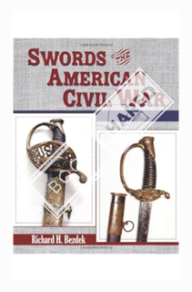 (Free PDF) Swords of the American Civil War by Richard H. Bezdek