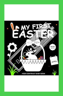 (FREE (PDF) My First Easter | High Contrast Baby Book: Images to Develop Babies Eyesight | Infants V