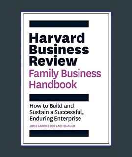 [EBOOK] [PDF] Harvard Business Review Family Business Handbook: How to Build and Sustain a Successf