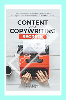 (PDF Download) Content and Copywriting Secrets: Learn SEO Content Writing and How to Create a Compel