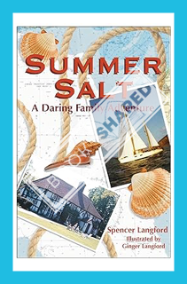 (Ebook Free) Summer Salt: A Daring Family Adventure by Spencer Langford