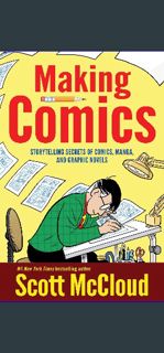 ??pdf^^ ⚡ Making Comics: Storytelling Secrets of Comics, Manga and Graphic Novels     Paperback