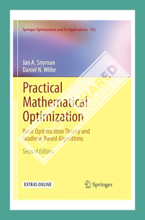 (DOWNLOAD (EBOOK) Practical Mathematical Optimization: Basic Optimization Theory and Gradient-Based